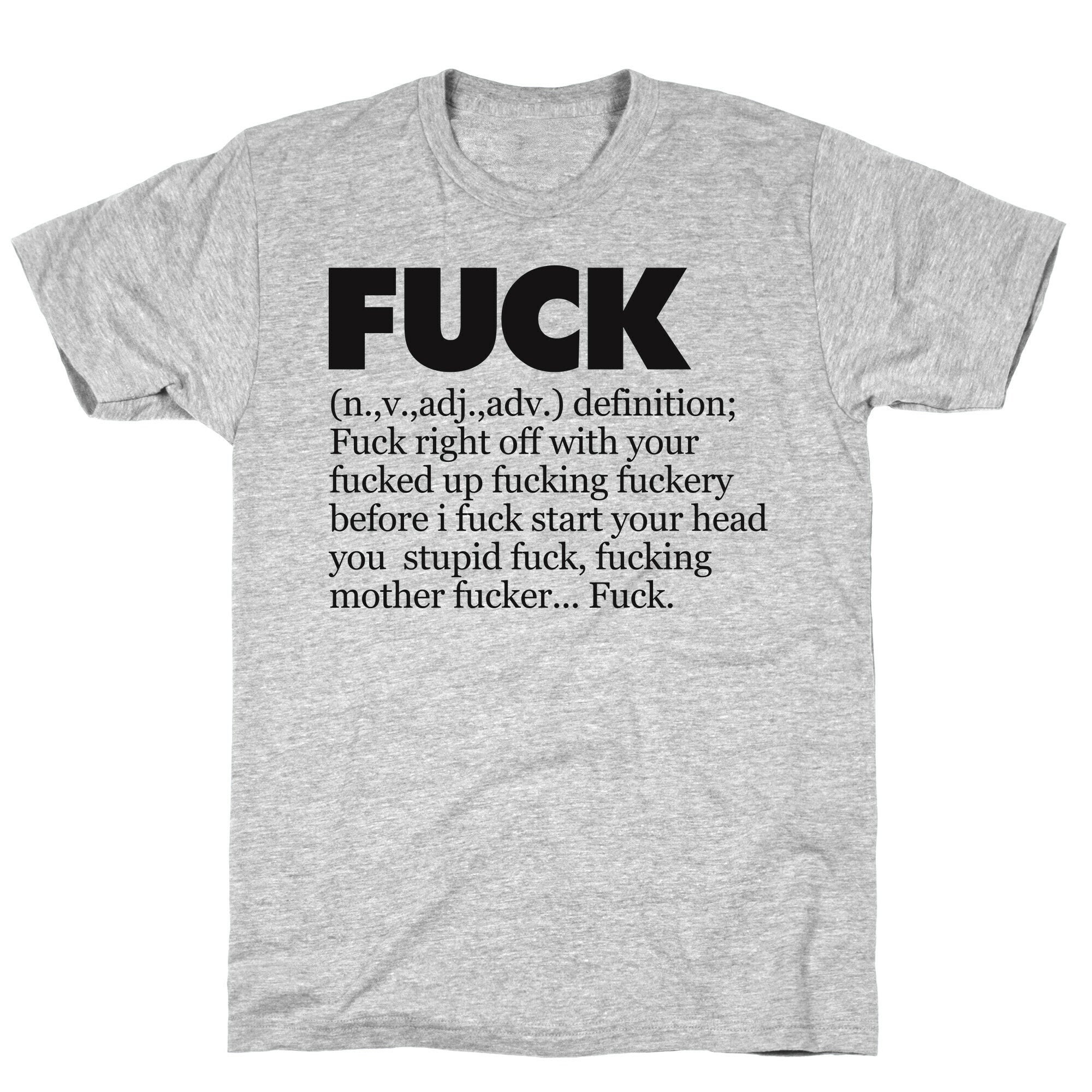 Fuck (Definition Shirt) T-Shirt